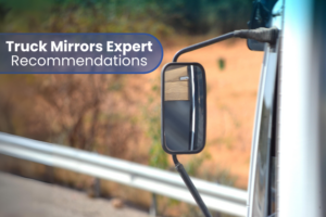 Truck Mirrors Expert Recommendations